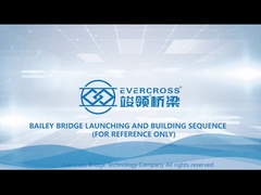 BAILEY BRIDGE LAUNCHING AND BUILDING SEQUENCE (FOR REFERENCE ONLY)